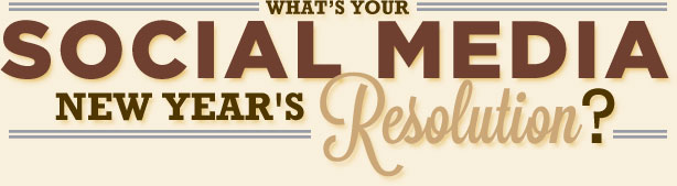 What's Your Social Media New Year's Resolution?